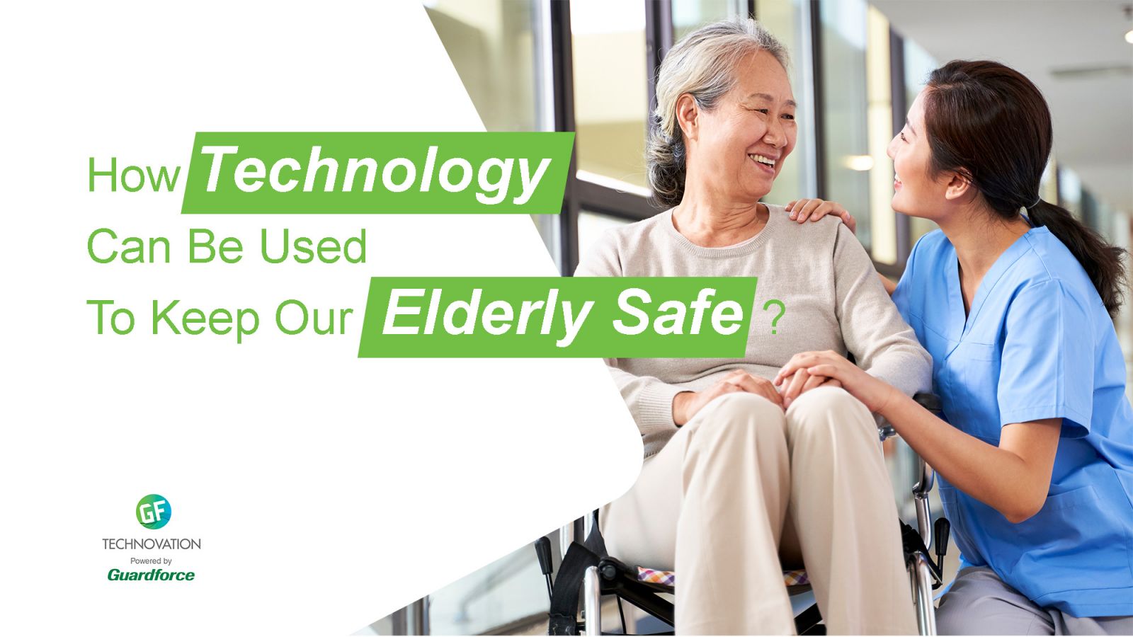 How Technology Can Be Used To Keep Our Elderly Safe | GF Technovation Blog